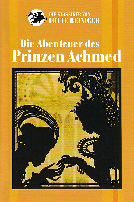 Lotte Reiniger. Die Abenteuer des Prinzen Achmed. 1926 / 2006 (DVD)
