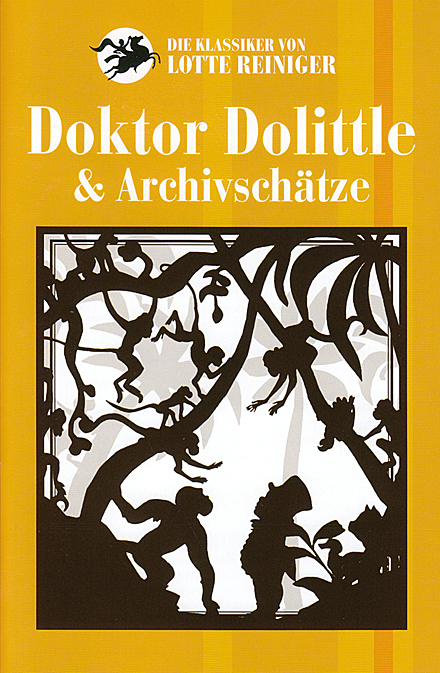 Lotte Reiniger. Doktor Dolittle & Archivschätze. 2009 (2 DVDs)