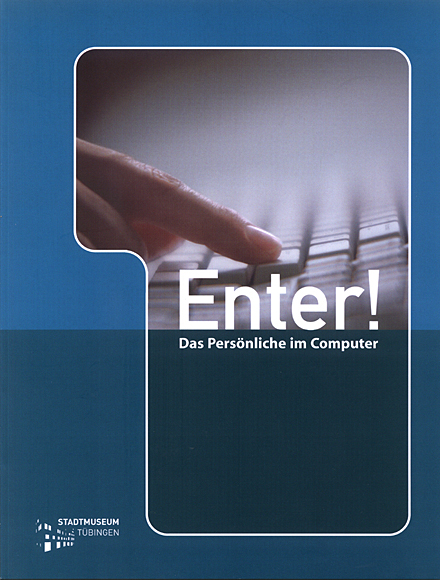 Katalog Enter! Das Persönliche im Computer