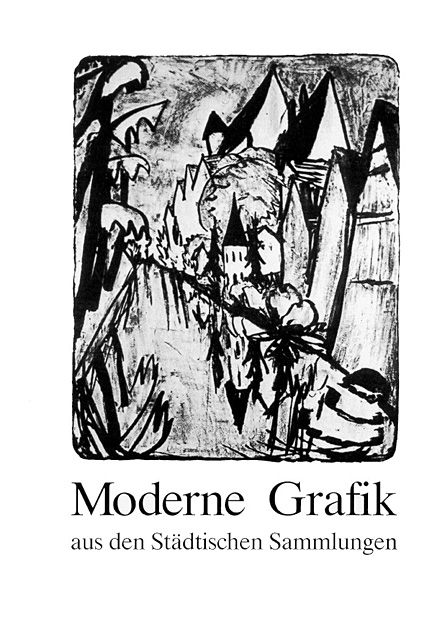 Katalog Moderne Grafik aus den Städtischen Sammlungen