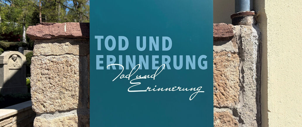 Tod und Erinnerung Ausstellung